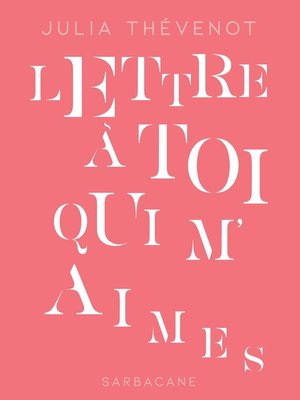 cover image of Lettre à toi qui m'aimes